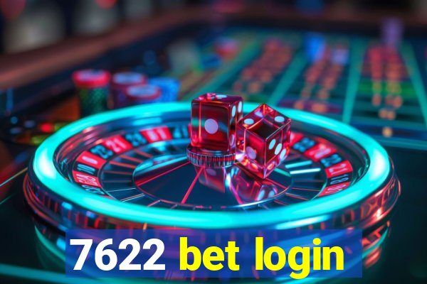 7622 bet login